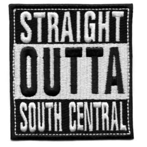 Straight Outta South Central Patch Los Angeles Travel Embroidered Iron On