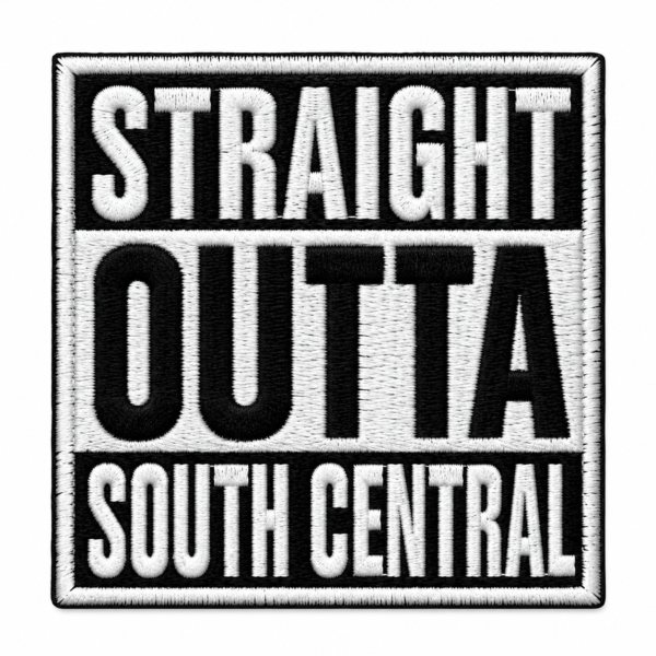 Straight Outta South Central Embroidered Patch