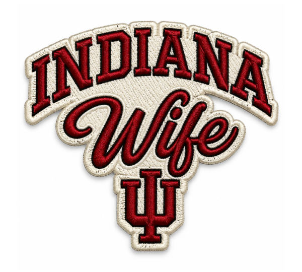 Indiana Wife IU Embroidered Patch