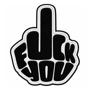Fuck You Middle Finger Embroidered Patch