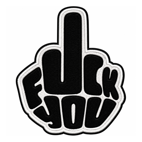 Fuck You Middle Finger Embroidered Patch